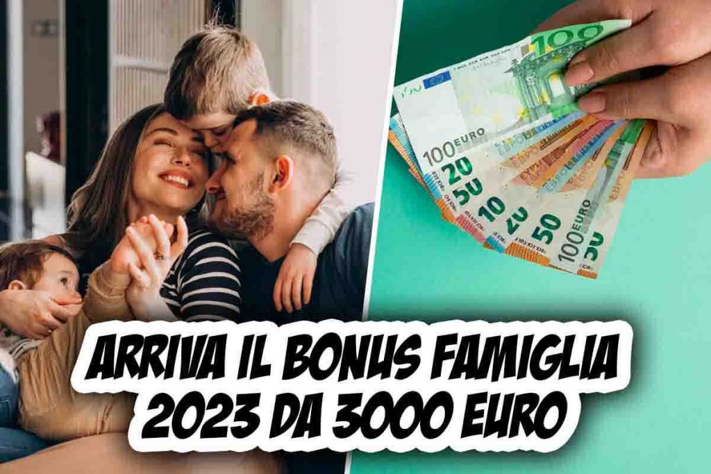 Approvato il Bonus Famiglia 2023 da 3000 euro arriva l'aiuto più forte