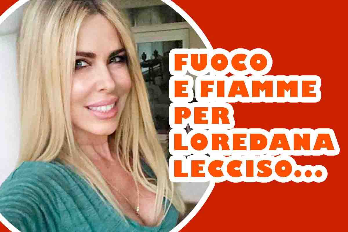 loredana lecciso fiamme alte