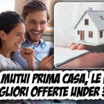 Mutui prima casa: agevolazioni per i giovani